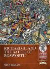 Richard III and the Battle of Bosworth By Mike Ingram Cover Image