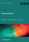 Mit MS im Recht: Möglichst selbstbestimmt in Rente By Marianne Moldenhauer Cover Image