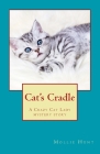 Cat's Cradle: A Crazy Cat Lady short story By Mollie Hunt Cover Image