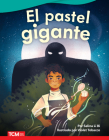 El Pastel Gigante (Fiction Readers) By Selina Li Bi Cover Image