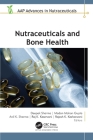 Nutraceuticals and Bone Health By Deepak Sharma (Editor), Madan Mohan Gupta (Editor), Anil K. Sharma (Editor) Cover Image