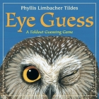 Eye Guess: A Forest Animal Guessing Game Cover Image