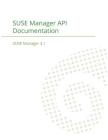 SUSE Manager 3.1: API Documentation By Suse Manager Team Cover Image