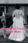 Dear Old Friend And Man Cover Image