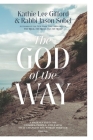 The God of the Way By Mikel Nile Cover Image