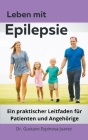 Leben mit Epilepsie Ein praktischer Leitfaden für Patienten und Angehörige Cover Image