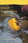 Beyond Peacebuilding: The Challenges of Empowerment Promotion in Mozambique (Rethinking Peace and Conflict Studies) Cover Image