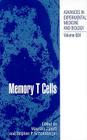 Memory T Cells (Advances in Experimental Medicine and Biology #684) By Maurizio Zanetti (Editor), Stephen P. Schoenberger (Editor) Cover Image