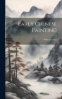Early Chinese Painting Cover Image