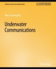 Underwater Communications (Synthesis Lectures on Communications) Cover Image