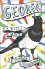 George: A Magpie Memoir By Frieda Hughes Cover Image