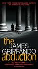 The Abduction By James Grippando Cover Image