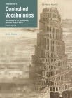 Introduction to Controlled Vocabularies: Terminology for Art, Architecture, and Other Cultural Works, Updated Edition Cover Image