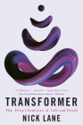 Transformer: The Deep Chemistry of Life and Death Cover Image