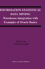 Information-Statistical Data Mining: Warehouse Integration with Examples of Oracle Basics Cover Image