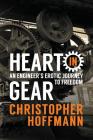 HEART in Gear: An Engineer's Erotic Journey to Freedom Cover Image