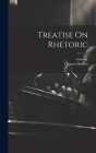 Treatise On Rhetoric By Aristotle, Thomas Hobbes Cover Image