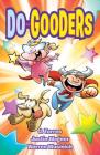 Do-Gooders By J. Torres, Justin Wagner (Illustrator), Warren Wucinich (Illustrator) Cover Image