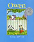 Owen: A Caldecott Honor Award Winner By Kevin Henkes, Kevin Henkes (Illustrator) Cover Image