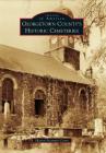 Georgetown County's Historic Cemeteries (Images of America) By Sharon Freeman Corey Cover Image