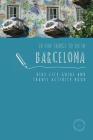 50 Fun Things To Do in Barcelona: Kids City Guide and Travel Activity Book (Kids City Guides #1) By Sarah Berry Cover Image