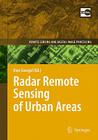 Radar Remote Sensing of Urban Areas (Remote Sensing and Digital Image Processing #15) Cover Image