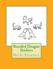 Bearded Dragon Stickers: Do It Yourself By Gail Forsyth Cover Image