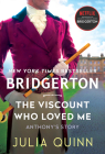 Viscount Who Loved Me: Bridgerton (Bridgertons #2) By Julia Quinn Cover Image