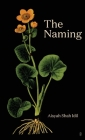 The Naming By Aisyah Shah IDIL Cover Image
