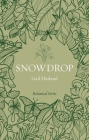 Snowdrop (Botanical) Cover Image