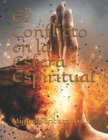 El Conflicto en la Esfera Espiritual Cover Image
