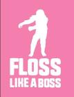 Floss Like A Boss: Pink Bigfoot Wide Ruled Composition Notebook By Fruitflypie Books Cover Image