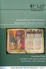 Catalogue of the Ethiopic Manuscript Imaging Project 1: Volume 1: Codices 1-105 Magic Scrolls 1-134 By Daniel Alemu (Editor), Steve Delamarter (Editor), Getatchew Haile (Editor) Cover Image