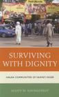 Surviving with Dignity: Hausa Communities of Niamey, Niger By Scott M. Youngstedt Cover Image
