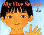 My Five Senses Big Book (Let's-Read-and-Find-Out Science 1) By Aliki, Aliki (Illustrator) Cover Image