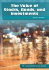 The Value of Stocks, Bonds, and Investments By Bonnie J. Fernandes Cover Image