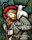 John's Gospel: A Discipleship Journey with Jesus By Ralph F. Wilson Cover Image