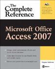 Microsoft Office Access 2007: The Complete Reference [With CDROM] By Virginia Andersen Cover Image