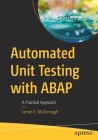 Automated Unit Testing with ABAP: A Practical Approach Cover Image