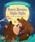 My Recordable Storytime: Sweet Dreams, Night Night By JD Green, Joanne Partis (Illustrator) Cover Image
