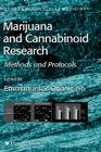 Marijuana and Cannabinoid Research: Methods and Protocols (Methods in Molecular Medicine #123) By Emmanuel S. Onaivi (Editor) Cover Image