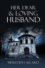 Her Dear & Loving Husband Cover Image