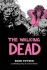 The Walking Dead Book 15 Cover Image