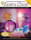 Light and Color, Grades 5 - 12 (Connecting Students to Science) Cover Image