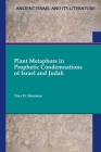 Plant Metaphors in Prophetic Condemnations of Israel and Judah By Tina M. Sherman Cover Image