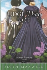 Judge Thee Not By Edith Maxwell Cover Image