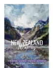 New Zealand Memories: A Painterly Journey Through Aotearoa, the Land of the Long White Cloud Cover Image
