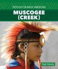 Muscogee (Creek) (Spotlight on Native Americans) Cover Image