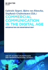 Commercial Communication in the Digital Age: Information or Disinformation? (Age of Access? Grundfragen Der Informationsgesellschaft #7) Cover Image