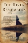 The River Remembers By Linda Ulleseit Cover Image